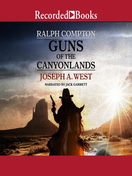 Title details for Guns of the Canyonlands by Ralph Compton - Available